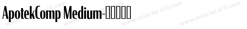 ApotekComp Medium字体转换